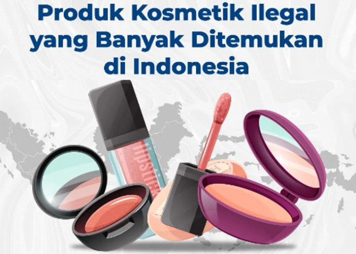BAHAYA 13 Produk Kosmetik Ilegal Beredar di Indonesia Bisa Sebabkan Kanker Kulit