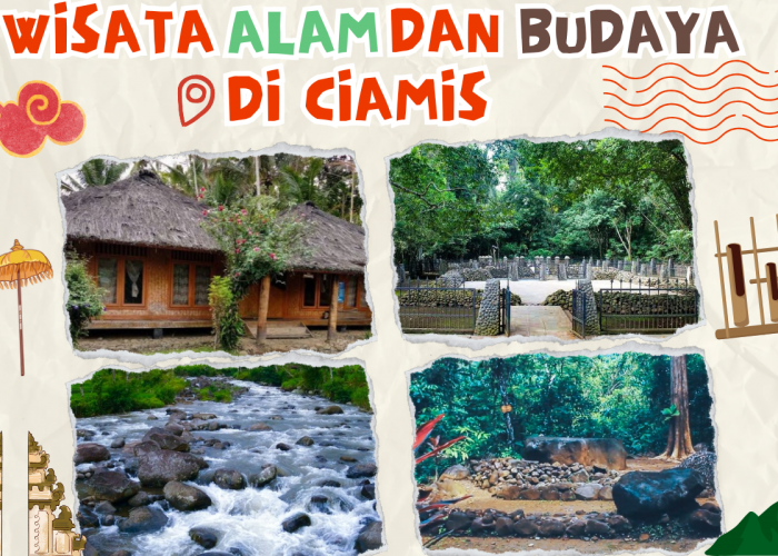4 Destinasi Wisata Alam dan Budaya di Ciamis Jawa Barat, Suguhkan Keindahan Alam Juga Situs Sejarah