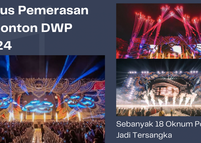 Update Kasus Pemerasan Penonton Konser DWP: 18 Oknum Anggota Polisi Jadi Tersangka