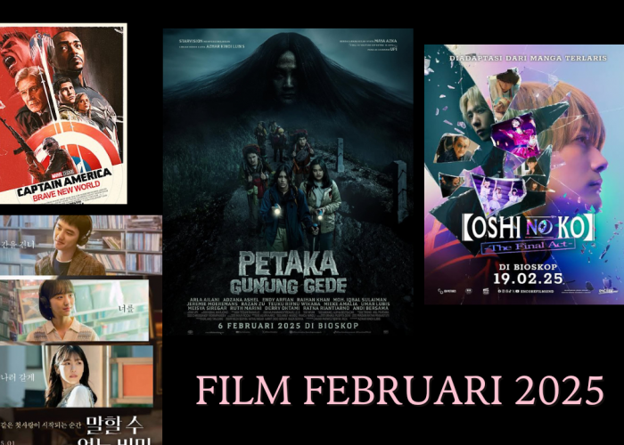 Daftar Lengkap Film yang Tayang di Bioskop Indonesia Februari 2025, Lokal hingga Luar Negeri