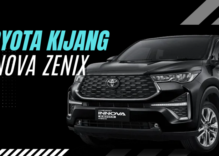 Daftar Harga Baru Toyota Kijang Innova Zenix Awal 2026 Resmi Diumumkan! Ini Listnya