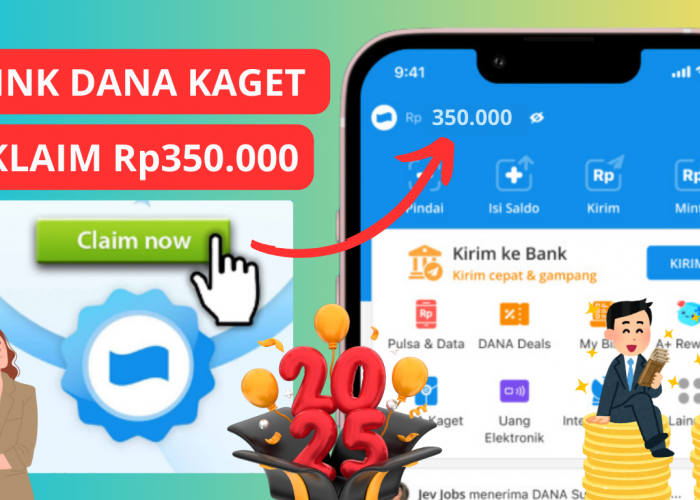 Mudah! Cara Mendapatkan Dana Kaget Rp 350 Ribu di Aplikasi Dana