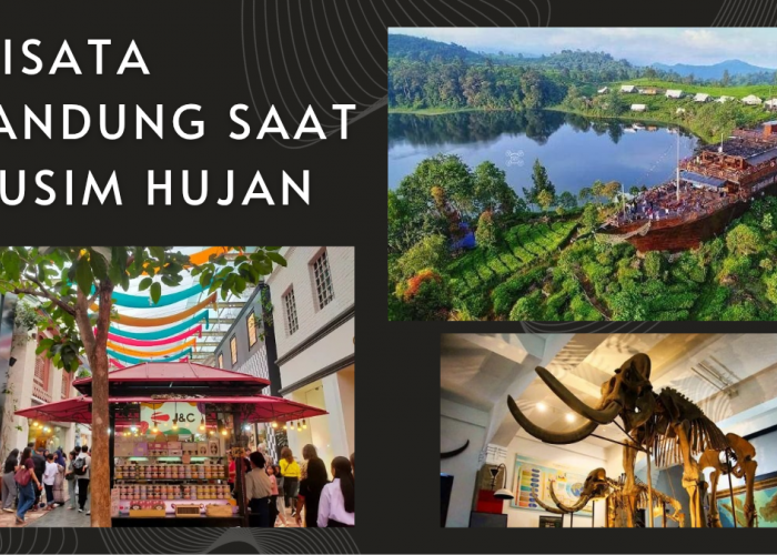 3 Tempat Wisata Bandung yang Cocok Saat Musim Hujan, Tetap Seru Meski Mendung