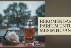 6 Parfum Lokal yang Cocok untuk Musim Hujan, Wanginya Hangat dan Awet Seharian
