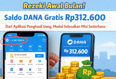 Rezeki Awal Bulan! Saldo DANA Gratis Rp312.600 Dari Aplikasi Penghasil Uang, Modal Selesaikan Misi Sederhana