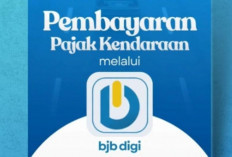 Praktis Tanpa ke Samsat! Begini Cara Mudah Bayar Pajak Kendaraan Lewat Aplikasi bjb Digi