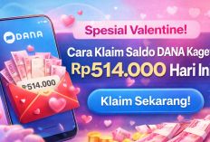 Spesial Valentine! Cara Klaim Saldo DANA Kaget Rp514.000 Hari Ini, Simak Langkah Lengkapnya